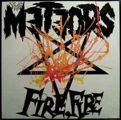 The Meteors : Fire, Fire